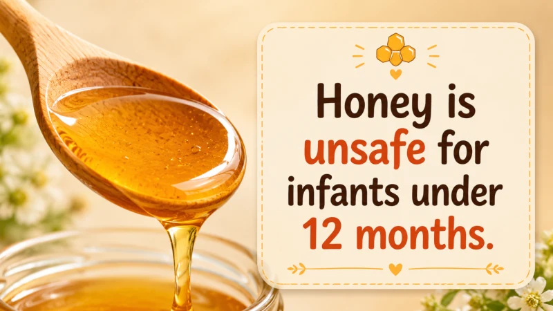 Spoon of honey with a note that honey is unsafe for infants under 12 months.